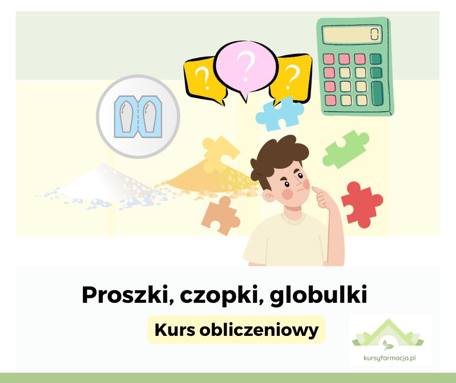 WEBINAR – proszki, globulki, czopki.