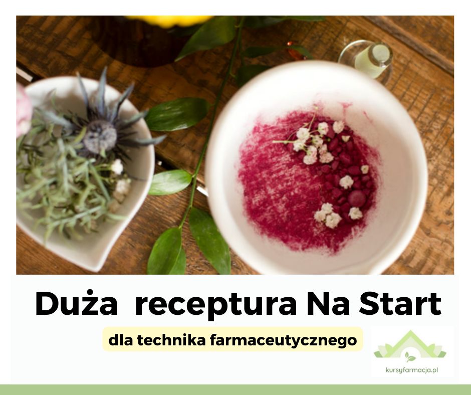 Praktyczny i teoretyczny kurs z zakresu technologii sporządzania leków