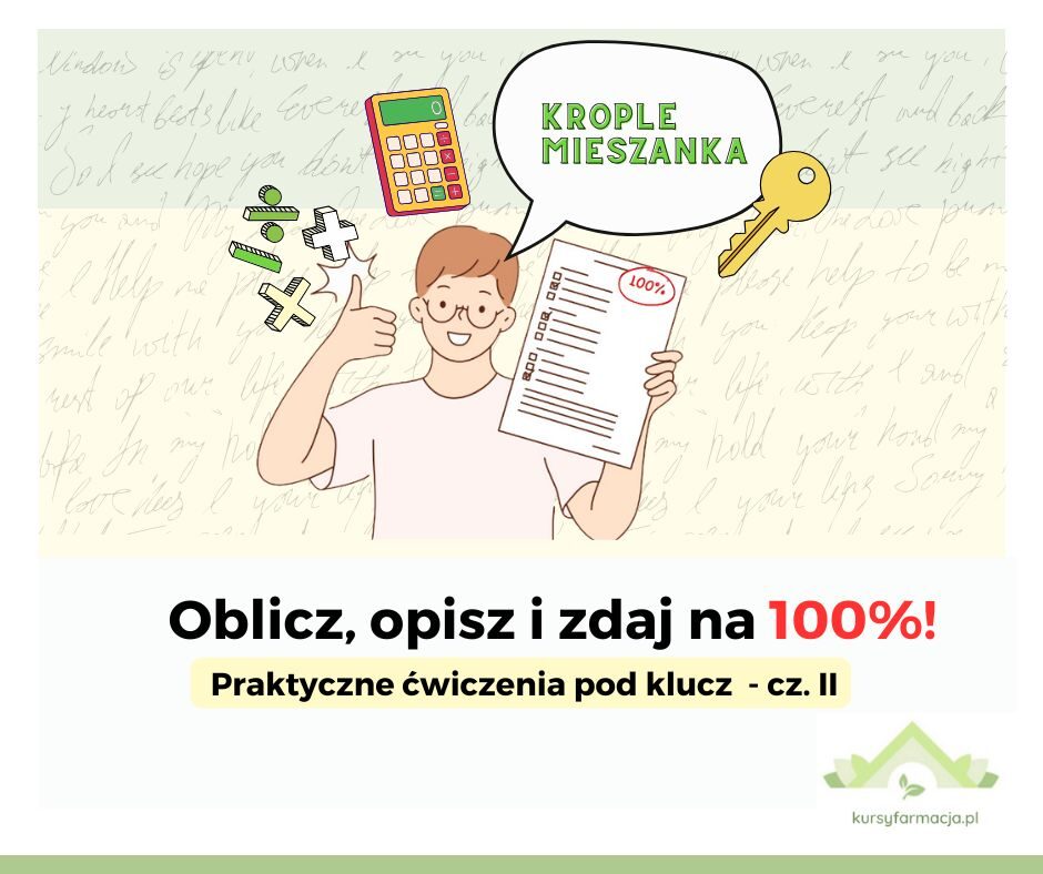 Oblicz, opisz i zdaj na 100% – krople i mieszanka